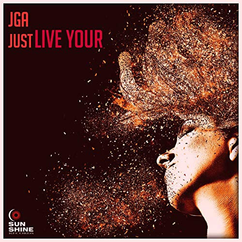Just Live Your (Radio Edit)