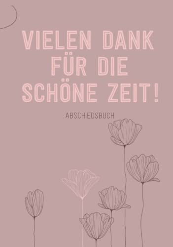 Abschiedsbuch Kollegen Poesiealbum Kollegenbuch zum ausfüllen: Erinnerungsalbum für Arbeitskollegen zum Jobwechsel, Rente, Ruhestand oder Abschied, Freundebuch: Hardcover matt 120 Seiten