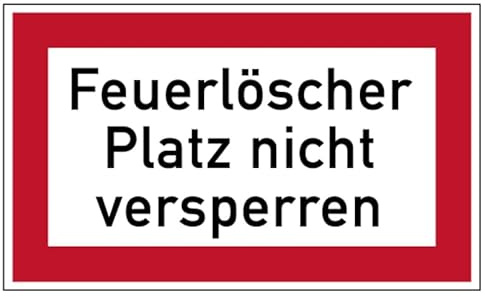 Aufkleber Hinweis „Feuerlöscher Platz Nicht versperren“ Brandschutz Schild Folie selbstklebend | Größe wählbar Made in Germany, Größe: 12x20cm