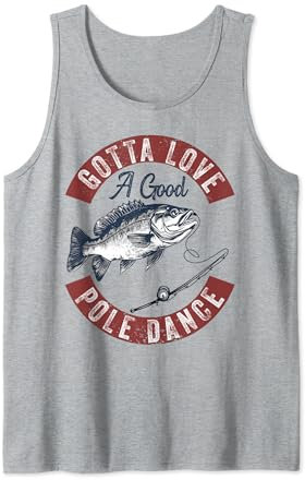 Gotta Love a Good Pole Dance Lustig Angeln Ehemann Männer Tank Top