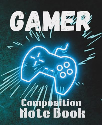 Gaming Composition Notebook: Wide Ruled Paper | Video Game Journal for Kids, Teens, and Gamers | School Notebook