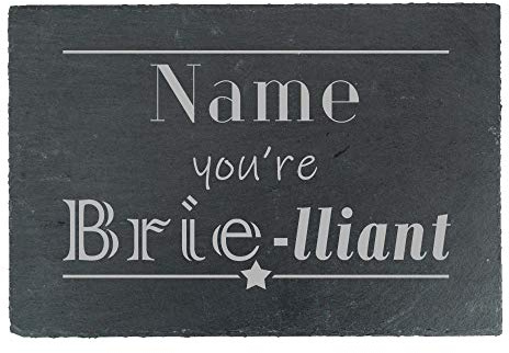 Personalised Engraved Rectangular Slate Cheeseboard with Name you're Brie-lliant Design, Personalise with Any Name, Perfect for Any Cheese Lover for Any Occasion