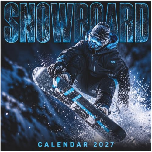 Snowboard Calendar 2027: 12 Months of Sub-Zero Intensity, Massive Airs, and High-Altitude Action