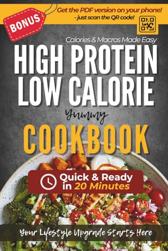 High Protein Low Calorie Cookbook: 80 Quick & Healthy Meal Prep Recipes: High-Protein, Macro-Friendly Meals for Boosting Energy, Weight Loss, and Muscle Building