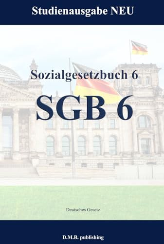 Sozialgesetzbuch 6 - SGB 6: Studienausgabe NEU