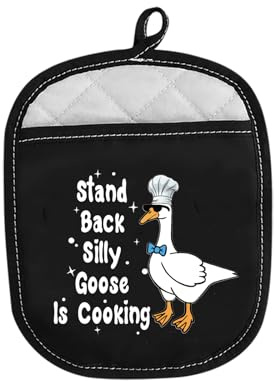 Funny Silly Goose Stand Back Silly Goose Is Cooking Kitchen Pot Holder Goose Animal Lover Oven Mitt New Home Mother Father Gift (Goose Is Cooking)
