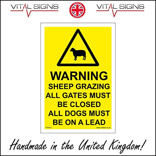 WS510 Warning Sign Warning Sheep GRAZING All Gates Must BE Closed All Dogs Must BE ON A Lead Signs 200mm x 300mm .Sticker/SAV - White Background