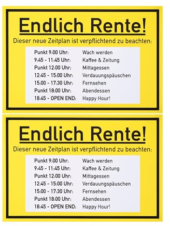 Endlich Rente Schild, 2 Stück, 1 mm PVC, 30 x 20 cm, Scherzartikel für Rentner, Spaßschild mit Tagesplanung nach dem Arbeitsleben, lustiges Hinweisschild für Ruhestand, witziger Spaßartikel Geschenk