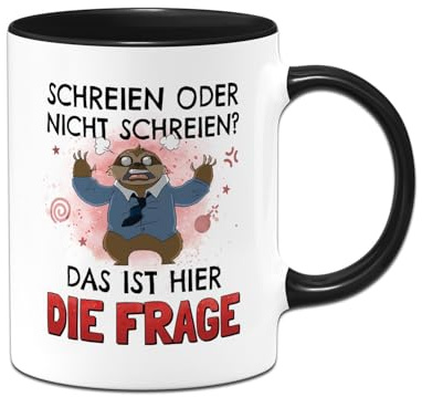 RatzFatz Faultier Tasse mit Spruch: Schreien oder nicht schreien? - Bürotasse lustig als Geschenk für Kollegen, Kollegin - Kaffeetasse, Kaffeebecher als Wichtelgeschenk (Schwarz)