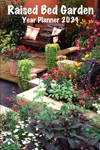 Raised Bed Garden Year Planner 2021: Planner for the keen gardener with raised beds to keep track of their garden and planting.