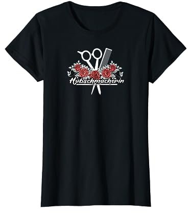 Hübschmacherin Friseurin Friseur Hairstylist Friseursalon T-Shirt