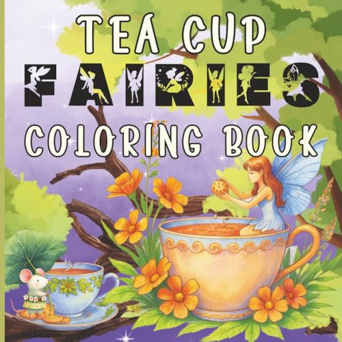 Tea Cup Fairies Coloring Book