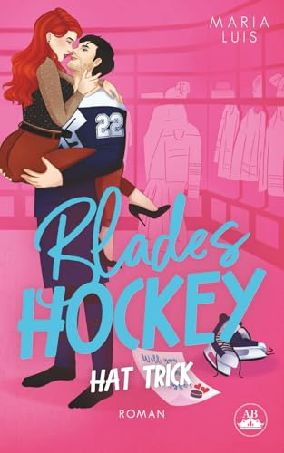 Blades Hockey: Hat Trick