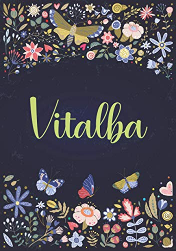 Vitalba: Taccuino A5 | Nome personalizzato Vitalba | Regalo di compleanno per moglie, mamma, sorella, figlia ... | Design: giardino | 120 pagine a righe, piccolo formato A5 (14.8 x 21 cm)