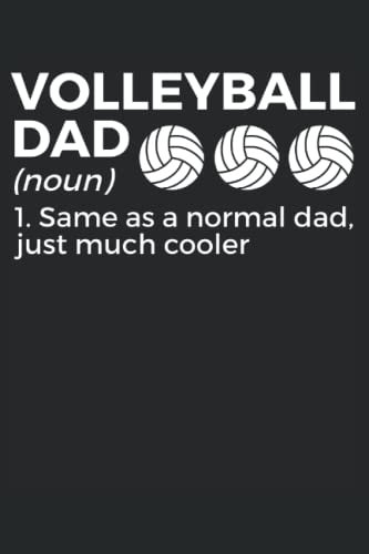 Volleyball Dad Definition: Gift Idea for Volleyball Players | Volleyball Gift | Beach Volleyball | Volleyball Notebook | Lined Blank Paper Notebook (6x9 inches) with 110 pages