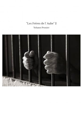 Les Frères de l' Aube 2