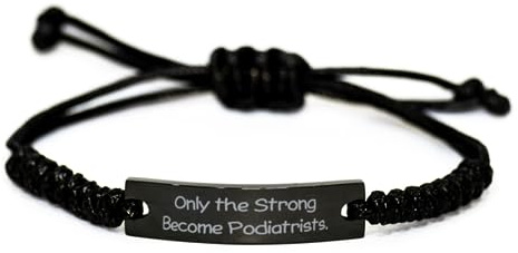Joke Podiatrist Gifts, Only the Strong Become Podiatrists, Gag Black Rope Bracelet For Coworkers From Colleagues, Foot health, Foot pain, Foot care, Podiatry, Orthopedics