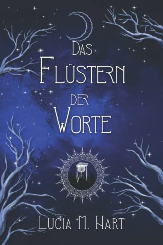 Das Flüstern der Worte: Der zweite Band aus Fargua