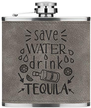 Save Water Drink Tequila 6oz Cuir PU Hip Flasque Gris Luxe