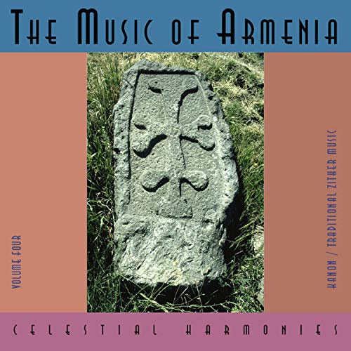 The Music of Armenia,Vol. 4