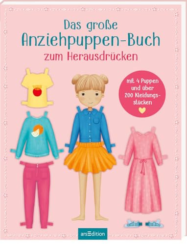 Das große Anziehpuppen-Buch zum Herausdrücken: Mit 4 Puppen und über 200 Kleidungsstücken | Spielspaß ohne Schere und Kleber für Kinder ab 4 Jahren (Anziehpuppen zum Herausdrücken)