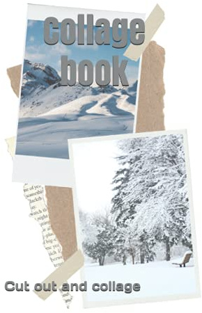 Collage book.Cut and Collage.: Cut out and collage! Papel para hacer collages