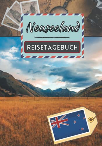 Reisetagebuch Neuseeland: Ferienerinnerungen | Reisetagebuch | Ausfüllen Ihres Urlaubs im Anschluss |