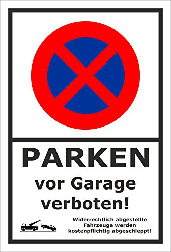 Melis-Folienwerkstatt Parken verboten Schild – Abschleppschild für Parken vor Garage verboten – 30x20 cm – Aufkleber – Verschiedene Größen und Materialien