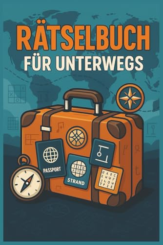 Rätselbuch für Erwachsene: Unterhaltsame Rätsel für Unterwegs oder Zuhause | Sudoku, Wortsuchrätsel, Labyrinthe, Kryptogramme, Missing-Vowel und ... und dein Sprachgefühl | In handlicher Größe