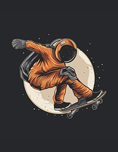 Skater Trainingsbuch: für alle Skateboarder ♦ über 100 Seiten Vorlagen für deine Trainingstage und Tricks ♦ großzügiges A4+ Format ♦ Motiv: Astronaut Skater