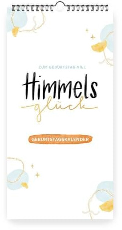 Himmelsglück Geburtstagskalender: Mit Bibel-Lettering-Versen - handgezeichnete christliche Bibelverse: Handlettering-Stil & Aquarell-Grafiken auf hochwertigem Papier mit Platz für mehrere Eintragungen