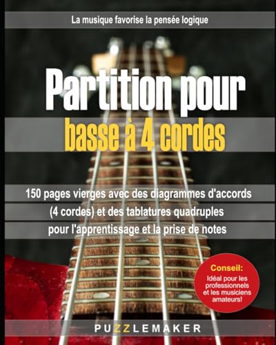 Partition pour basse à 4 cordes: 150 pages vierges avec des diagrammes d'accords (4 cordes) et des tablatures quadruples pour l'apprentissage et la prise de notes