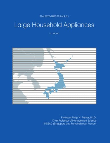 The 2023-2028 Outlook for Large Household Appliances in Japan