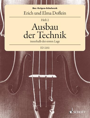 Das Geigenschulwerk 2 - Ausbau der Technik innerhalb der ersten Lage