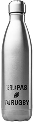 Bouteille Gourde - Performance isotherme - acier inox - 500 ml - Citation Je Peux Pas J'Ai - France (N°13)
