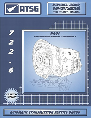 ATSG Mercedes 722.6 / NAG 1 Automatikgetriebe-Reparaturhandbuch (mercedes Getriebeflüssigkeitsmessstab-Werkzeug Bestes Reparaturbuch Erhältlich