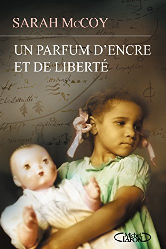 Un parfum d'encre et de liberté (Hors collection) (French Edition)