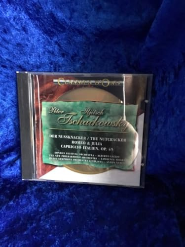 Tschaikowsky: Der nussknacker/ Romeo & Julia/ Capriccio