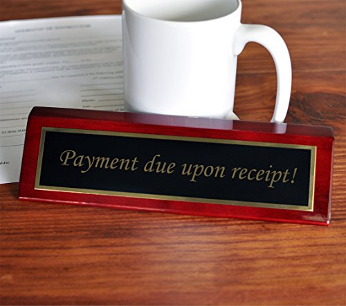 Payment Due Upon Receipt Desk Plate