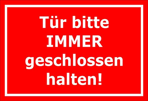 Melis-Folienwerkstatt Schild - Tür Immer geschlossen - 30x20cm | Bohrlöcher | 3mm Aluverbund – S00085-141-D 20 VAR
