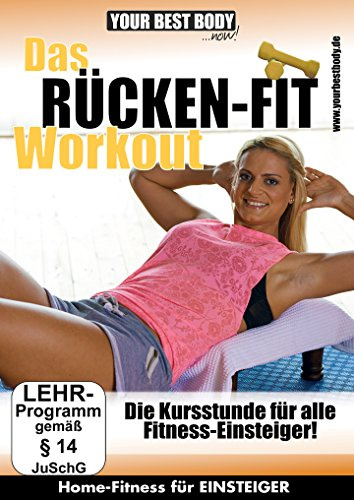 Your Best Body - Das Rücken-Fit Workout