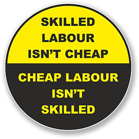 2 x 5cm Skilled Labor Isn't Cheap Hard Hat Vinyl Sticker Construction #6566 (5cm Wide x 5cm Tall)