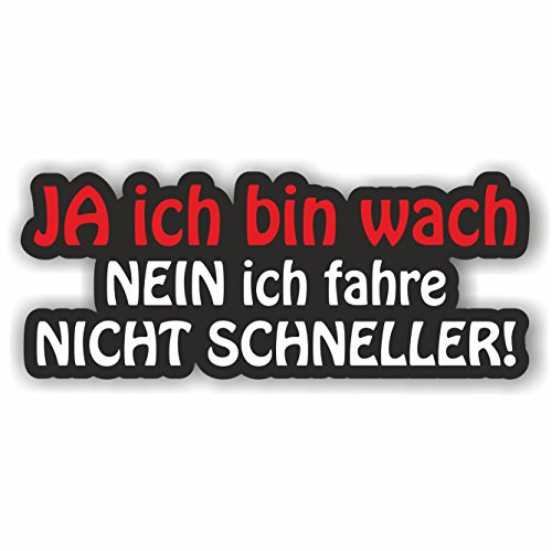 folien-zentrum - Ja Ich Bin Wach 12 x 5 cm - hochwertiger Aufkleber Tuning - OEM & JDM Auto Sticker - Lustige Aufkleber für Auto - Stickerbomb - Made in Germany
