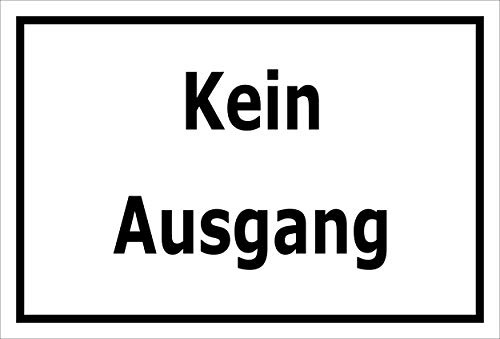 Melis-Folienwerkstatt Schild - Kein Ausgang - 30x20cm | 3mm Hartschaum – S00085-088-A 20 VAR