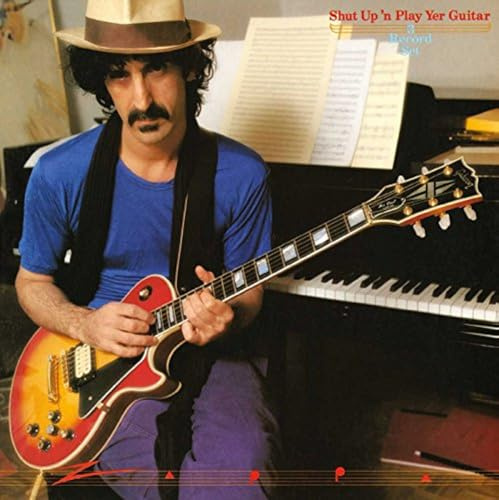 Shut Up 'N Play Yer Guitar