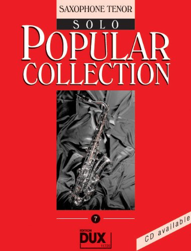 Popular Collection Band 7 für Tenorsaxophon solo mit Bleistift -- 16 weltbekannte populäre Melodien aus Pop und Filmmusik u.a. mit MACK THE KNIFE (Mackie-Messer) und LADY MADONNA in klangvollen mittelschweren Arrangements (Noten/sheet music)