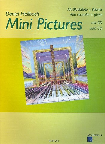 Mini Pictures (+CD): für Altblockflöte und Klavier