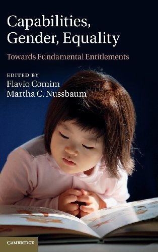[(Capabilities, Gender, Equality: Towards Fundamental Entitlements)] [ Edited by Flavio Comim, Edited by Martha C. Nussbaum ] [April, 2014]