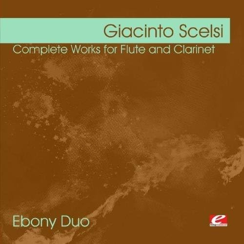 Scelsi: Complete Works For Flute & Clarinet