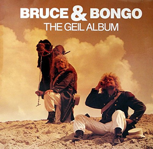 Bruce & Bongo - The Geil Album - Geil Records - 6.26372
